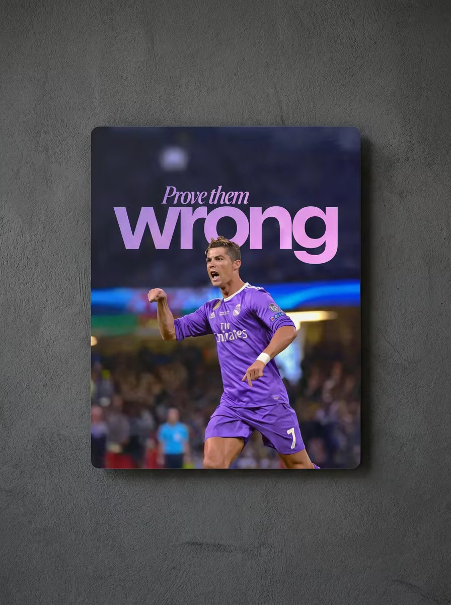 "Prove Them Wrong" – CR7 Edition Metal Poster